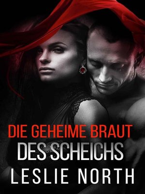 cover image of Die geheime Braut des Scheichs
